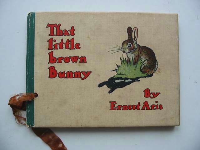 Photo of THAT LITTLE BROWN BUNNY written by Aris, Ernest A. illustrated by Aris, Ernest A. published by Humphrey Milford (STOCK CODE: 823370)  for sale by Stella & Rose's Books