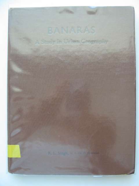Photo of BANARAS A STUDY IN URBAN GEOGRAPHY written by Singh, R.L. published by Nand Kishore &amp; Bros (STOCK CODE: 986147)  for sale by Stella & Rose's Books