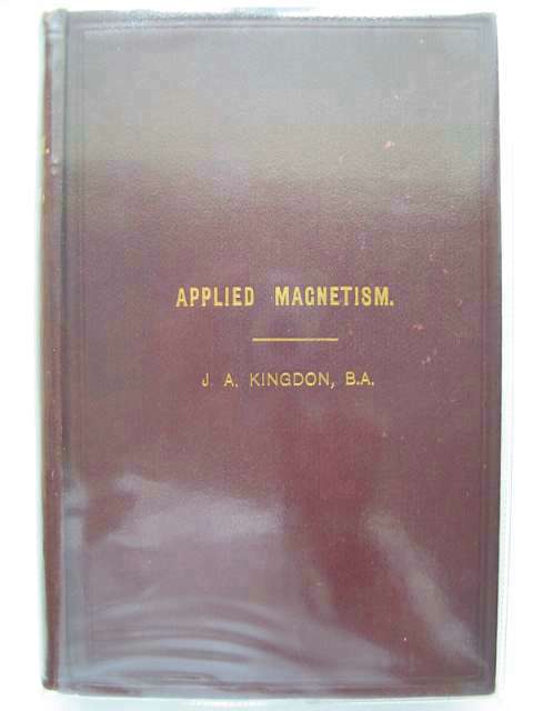 Photo of APPLIED MAGNETISM written by Kingdon, J.A. published by H. Alabaster, Gatehouse &amp; Co. (STOCK CODE: 987719)  for sale by Stella & Rose's Books