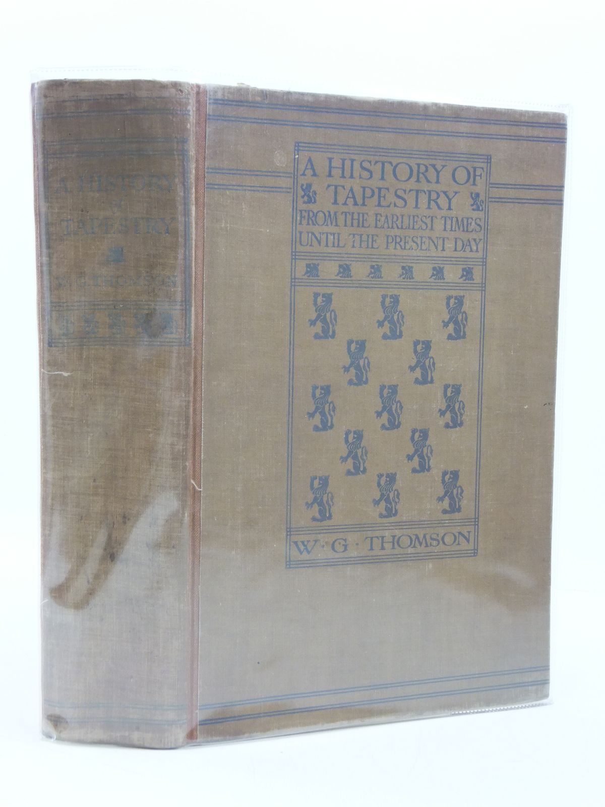 Photo of A HISTORY OF TAPESTRY written by Thomson, W.G. published by Hodder &amp; Stoughton (STOCK CODE: 988308)  for sale by Stella & Rose's Books