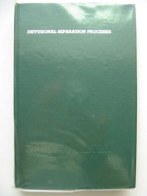 Photo of DIFFUSIONAL SEPARATION PROCESSES written by Oliver, Earl D. published by John Wiley &amp; Sons (STOCK CODE: 989432)  for sale by Stella & Rose's Books