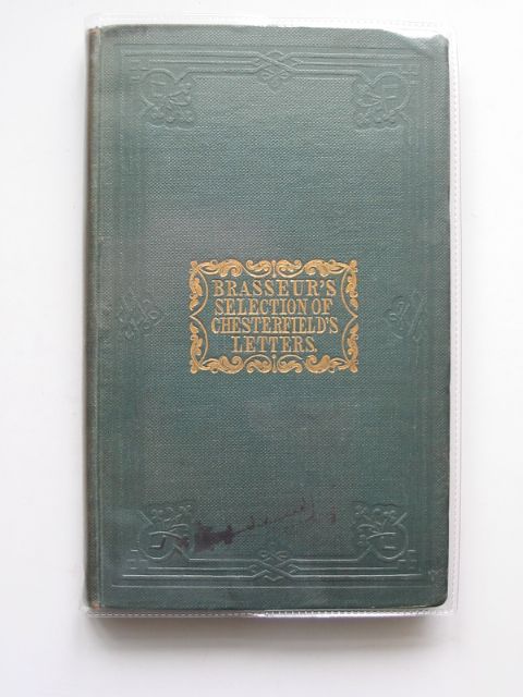 Photo of A SELECTION FROM LORD CHESTERFIELD'S LETTERS- Stock Number: 990469