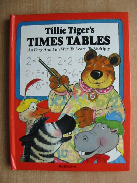 Photo of TILLIE TIGER'S TIMES TABLES illustrated by Paris, Pat Dudley, Dick published by Barron's Educational Series (STOCK CODE: 991878)  for sale by Stella & Rose's Books
